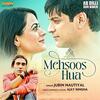 Mehsoos Hua - Jubin Nautiyal